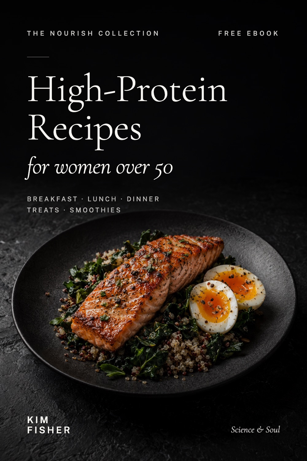Cover of High-Protein Recipes for Women Over 50, a free eBook by Kim Fisher