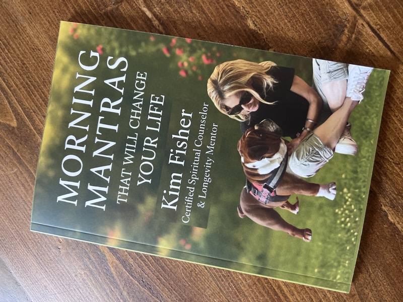Morning Mantras That Will Change Your Life by Kim Fisher